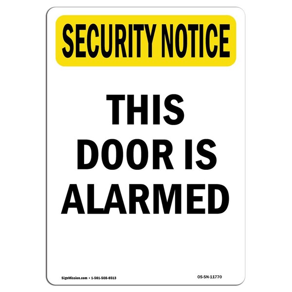 Safety Sign, OSHA SECURITY NOTICE, 5" Height, This Door Is Alarmed, Portrait, 10PK
